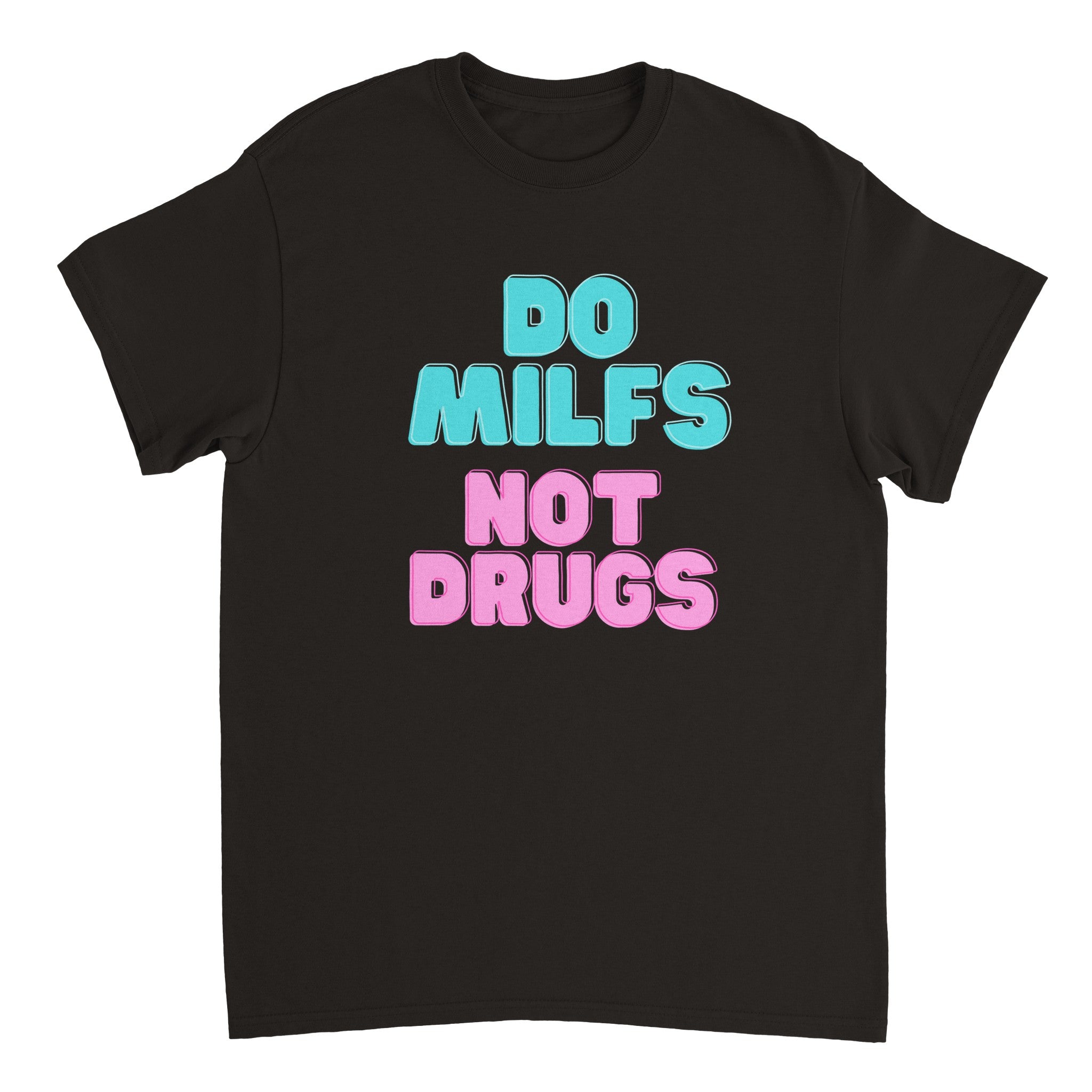 Do Milfs, Not Drugs