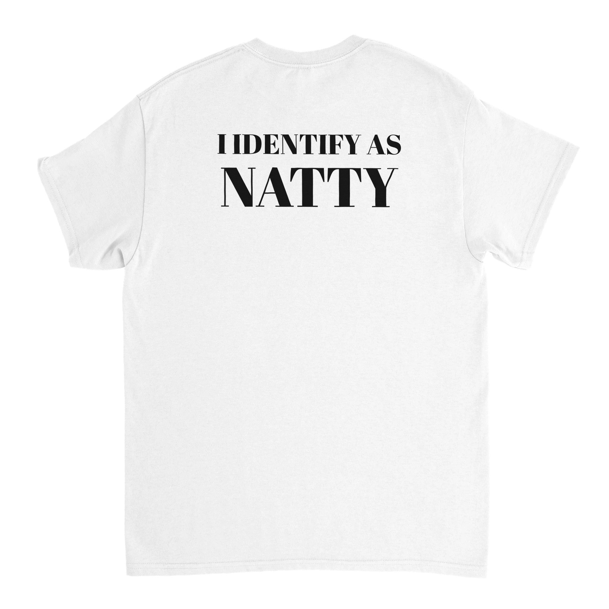 I Identify As Natty